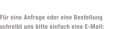 Elfen, Feen und Meerjungfrauen...

Für eine Anfrage oder eine Bestellung 
schreibt uns bitte einfach eine E-Mail: